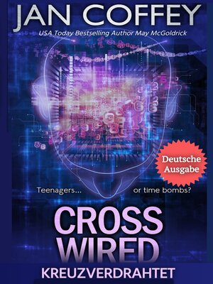 Cross Wired (Kreuzverdrahtet) - ebook